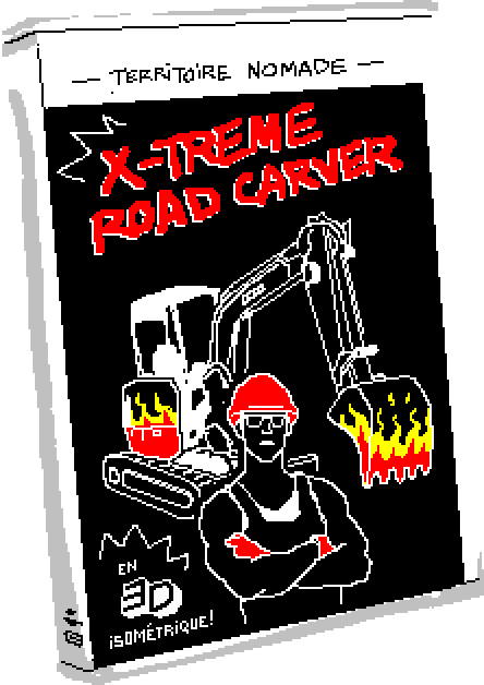 X-Treme Road Carver / Territoire Nomade : le jeu vidéo ! En 3D isométrique !